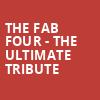 The Fab Four The Ultimate Tribute, Discovery Theatre, Anchorage